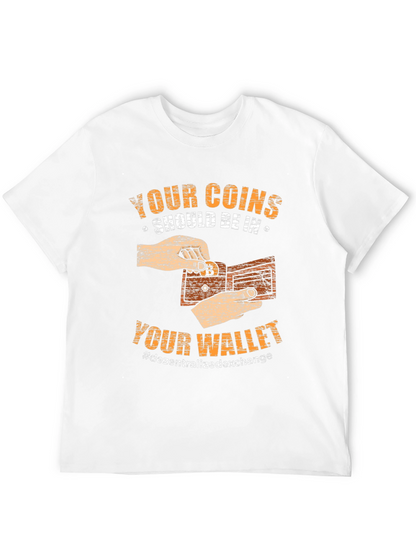 Crypto Wallet T-Shirt: Your Coins Your Wallet