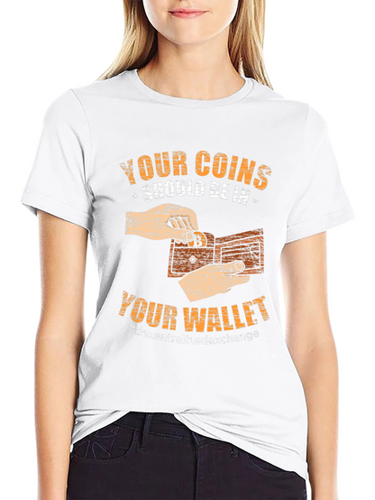 Crypto Wallet T-Shirt: Your Coins Your Wallet