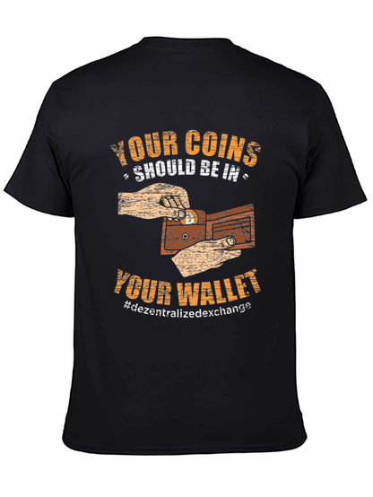 Crypto Wallet T-Shirt: Your Coins Your Wallet