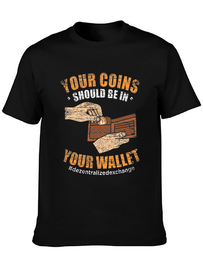 Crypto Wallet T-Shirt: Your Coins Your Wallet