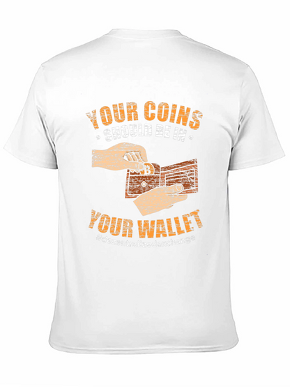Crypto Wallet T-Shirt: Your Coins Your Wallet
