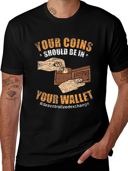 Crypto Wallet T-Shirt: Your Coins Your Wallet