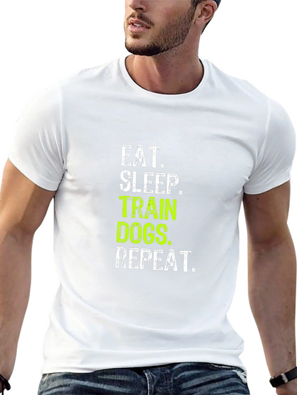 Eat Sleep Train Dogs Repeat Graphic Tee