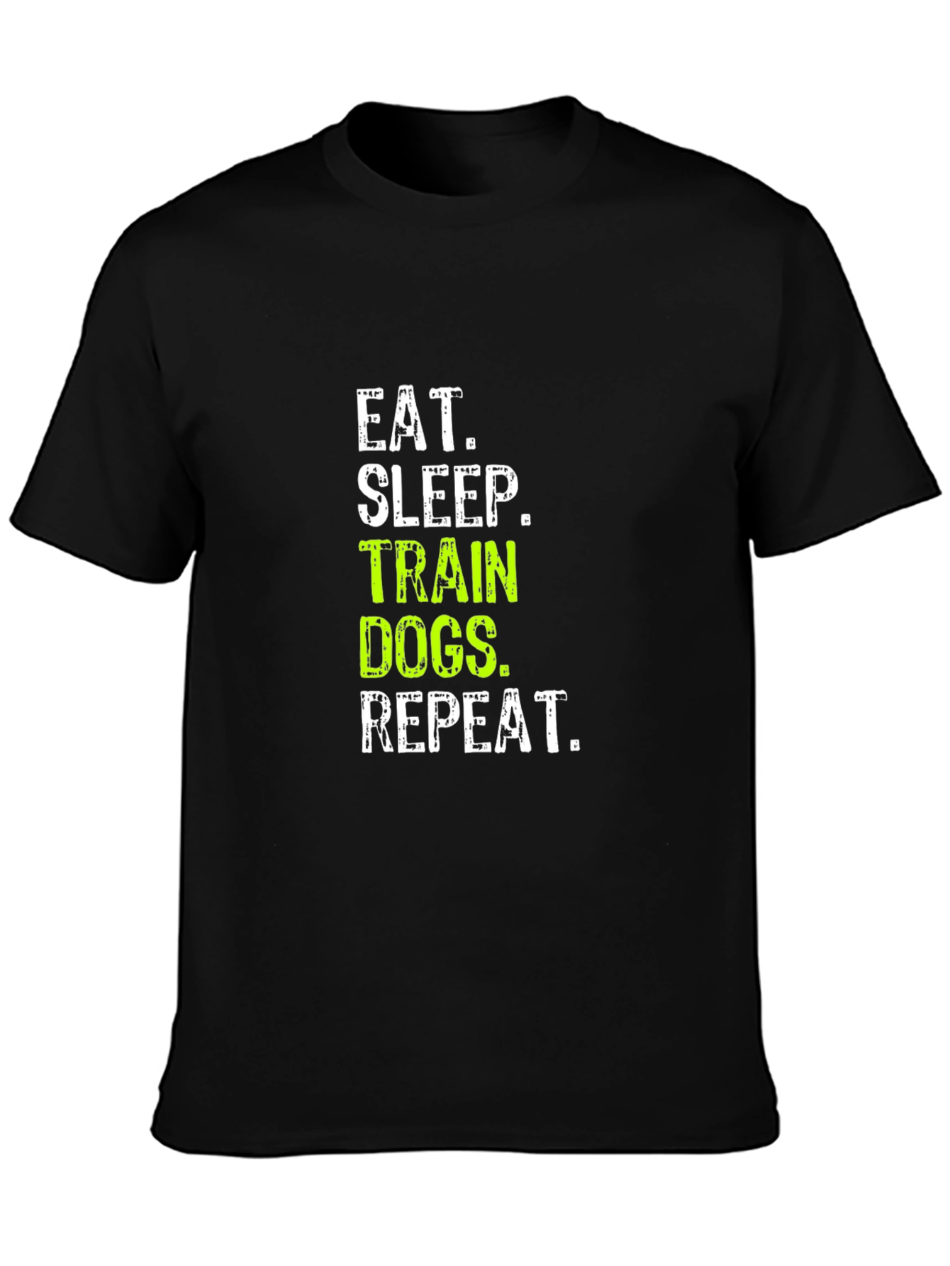 Eat Sleep Train Dogs Repeat Graphic Tee