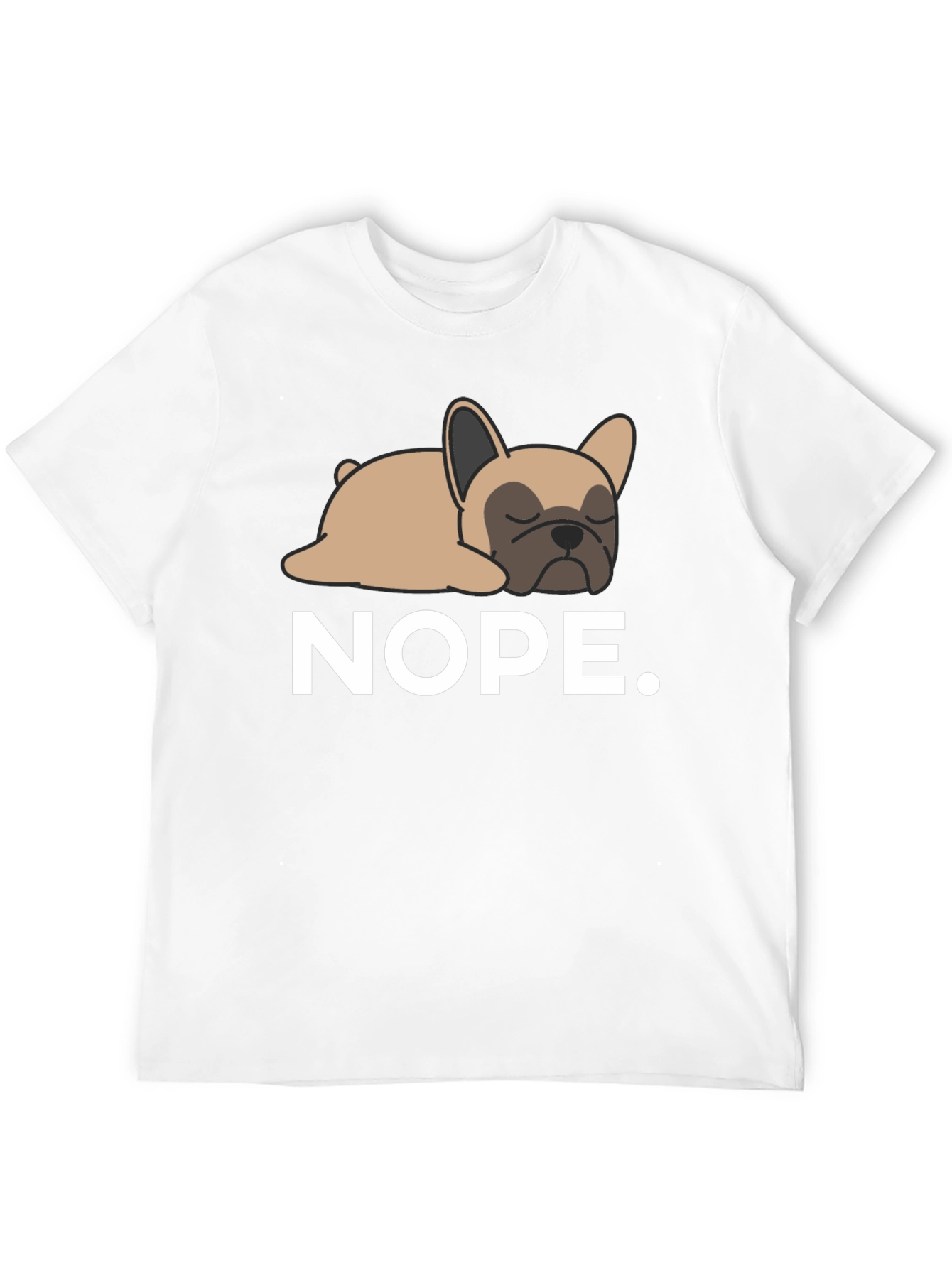 Nope Frenchie Tee - Relaxed Dog Graphic T-Shirt