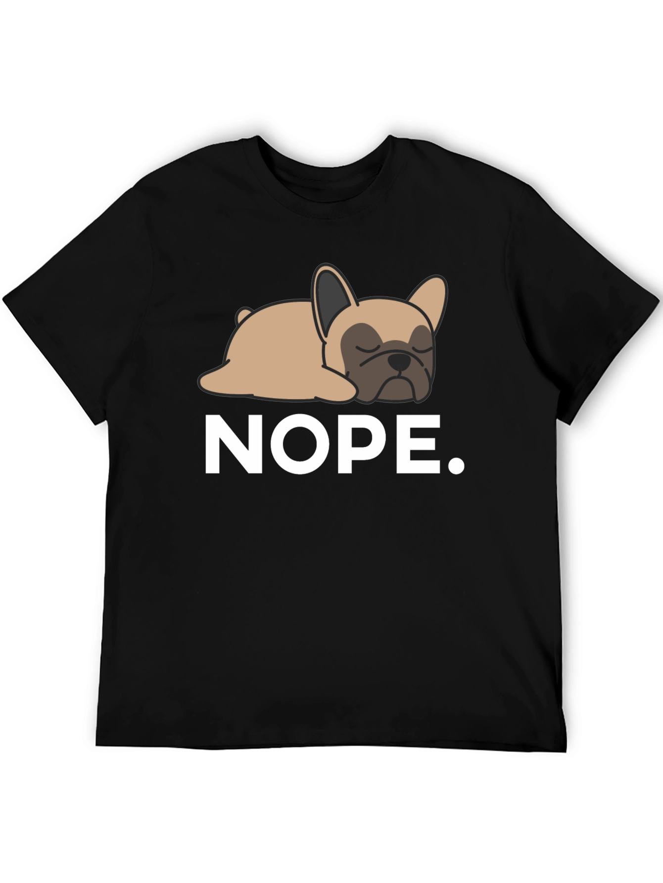 Nope Frenchie Tee - Relaxed Dog Graphic T-Shirt