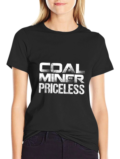 Coal Miner Priceless Graphic T-Shirt