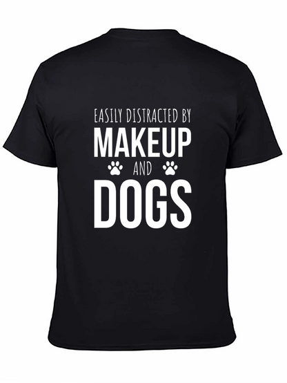 Makeup & Dogs Graphic Tee - Easily Distracted T-Shirt