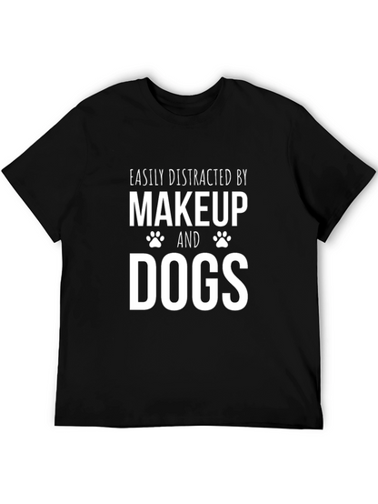 Makeup & Dogs Graphic Tee - Easily Distracted T-Shirt