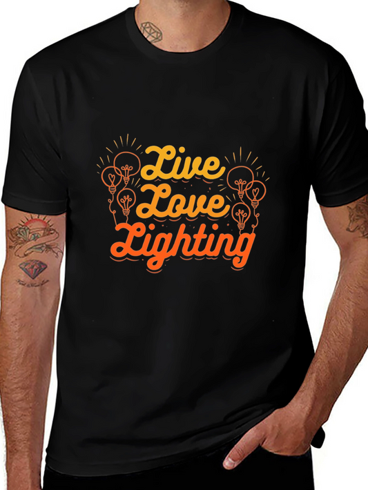 Live Love Lighting Graphic T-Shirt