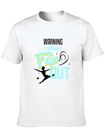 Warning: I Might Flip Out - Graphic T-Shirt