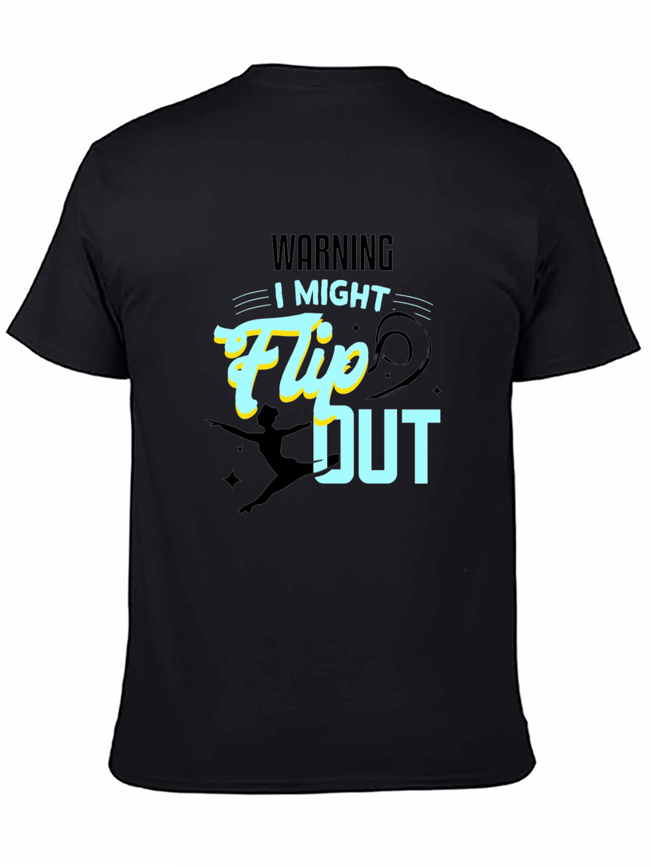 Warning: I Might Flip Out - Graphic T-Shirt