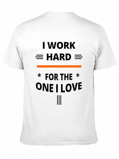 I Work Hard T-Shirt - Black Graphic Tee