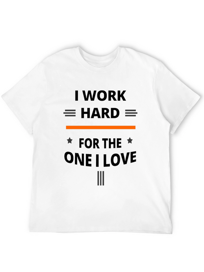 I Work Hard T-Shirt - Black Graphic Tee