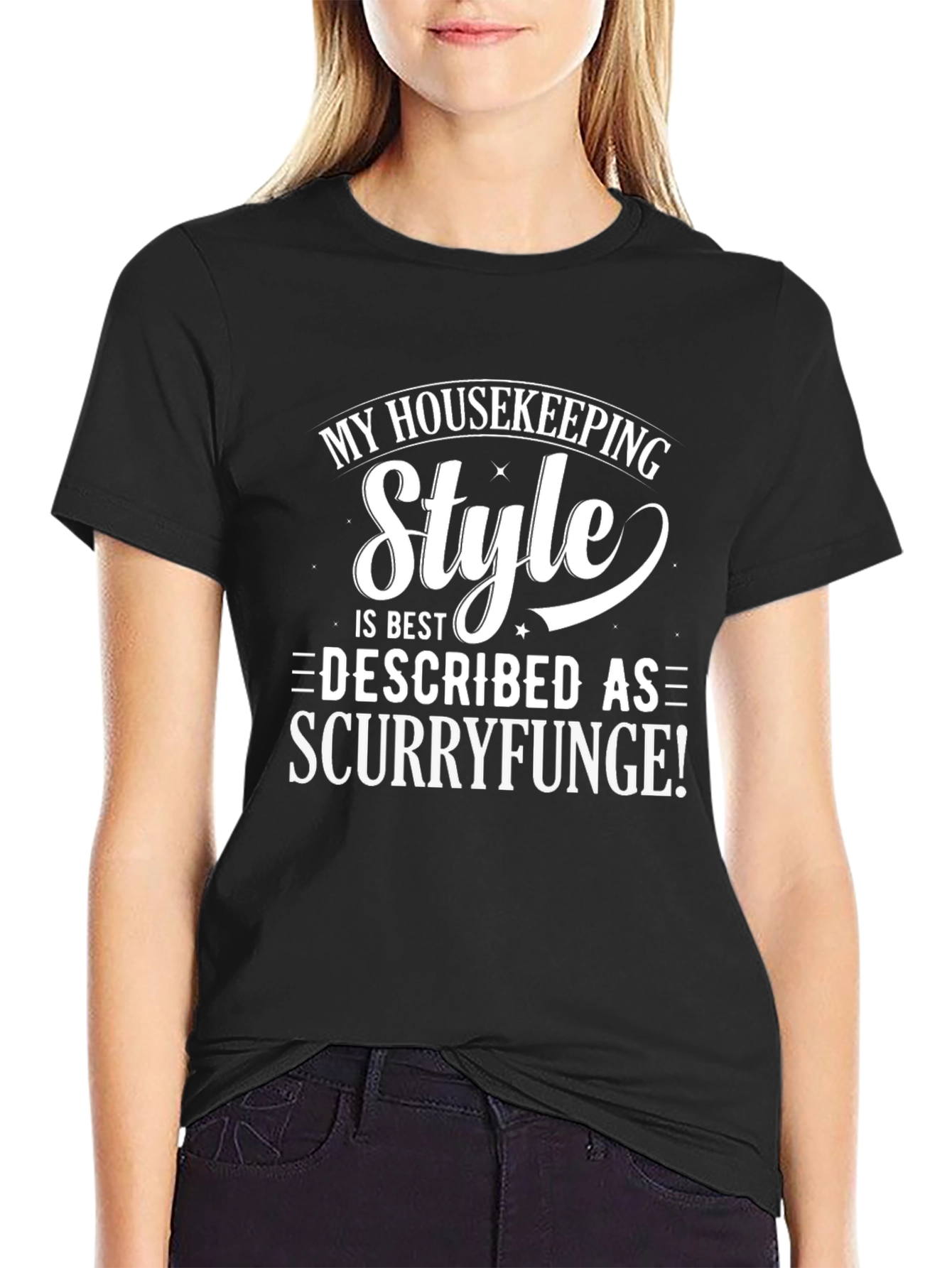 Scurryfunge Housekeeping Style T-Shirt