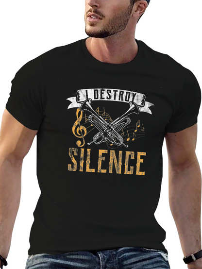 I Destroy Silence Trumpet Music T-Shirt