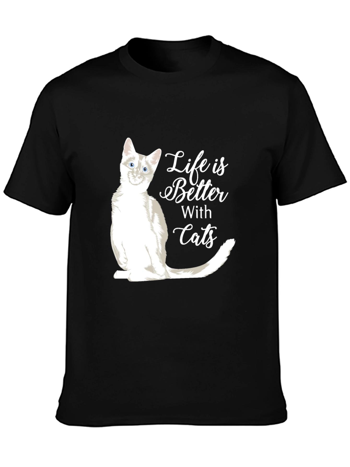 Life Is Better With Cats Graphic T-Shirt