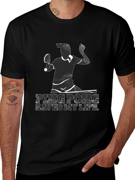 Ping Pong Saved My Life T-Shirt