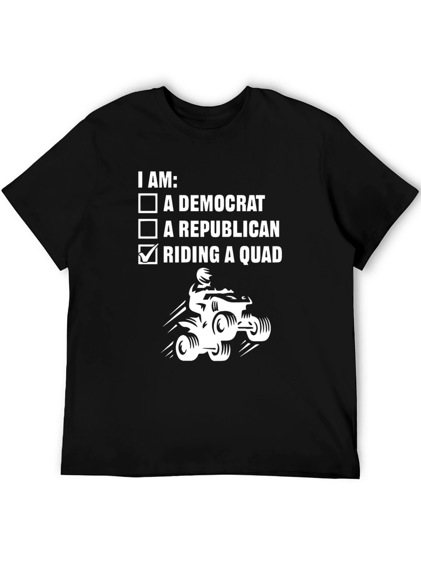 Riding a Quad T-Shirt - Funny ATV Rider Tee