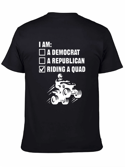 Riding a Quad T-Shirt - Funny ATV Rider Tee