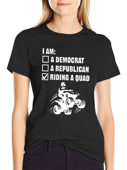 Riding a Quad T-Shirt - Funny ATV Rider Tee