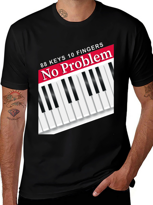 88 Keys 10 Fingers No Problem T-Shirt - Musician Tee