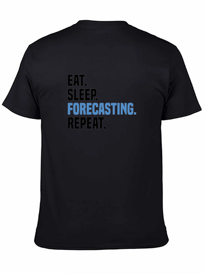 Eat Sleep Forecasting Repeat T-Shirt