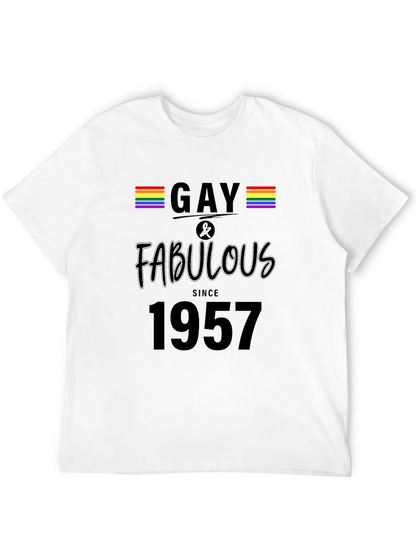 Gay & Fabulous Since 1957 Pride T-Shirt