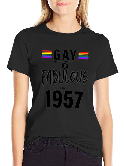 Gay & Fabulous Since 1957 Pride T-Shirt