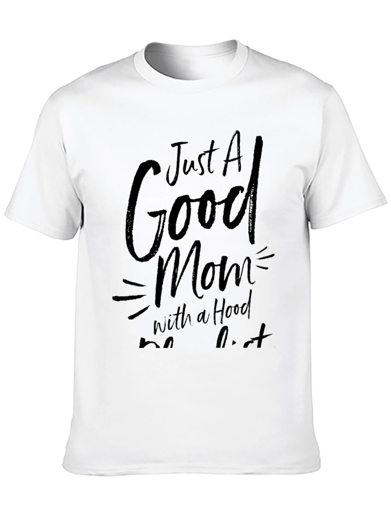 Good Mom With Hood T-Shirt - Casual Black Tee