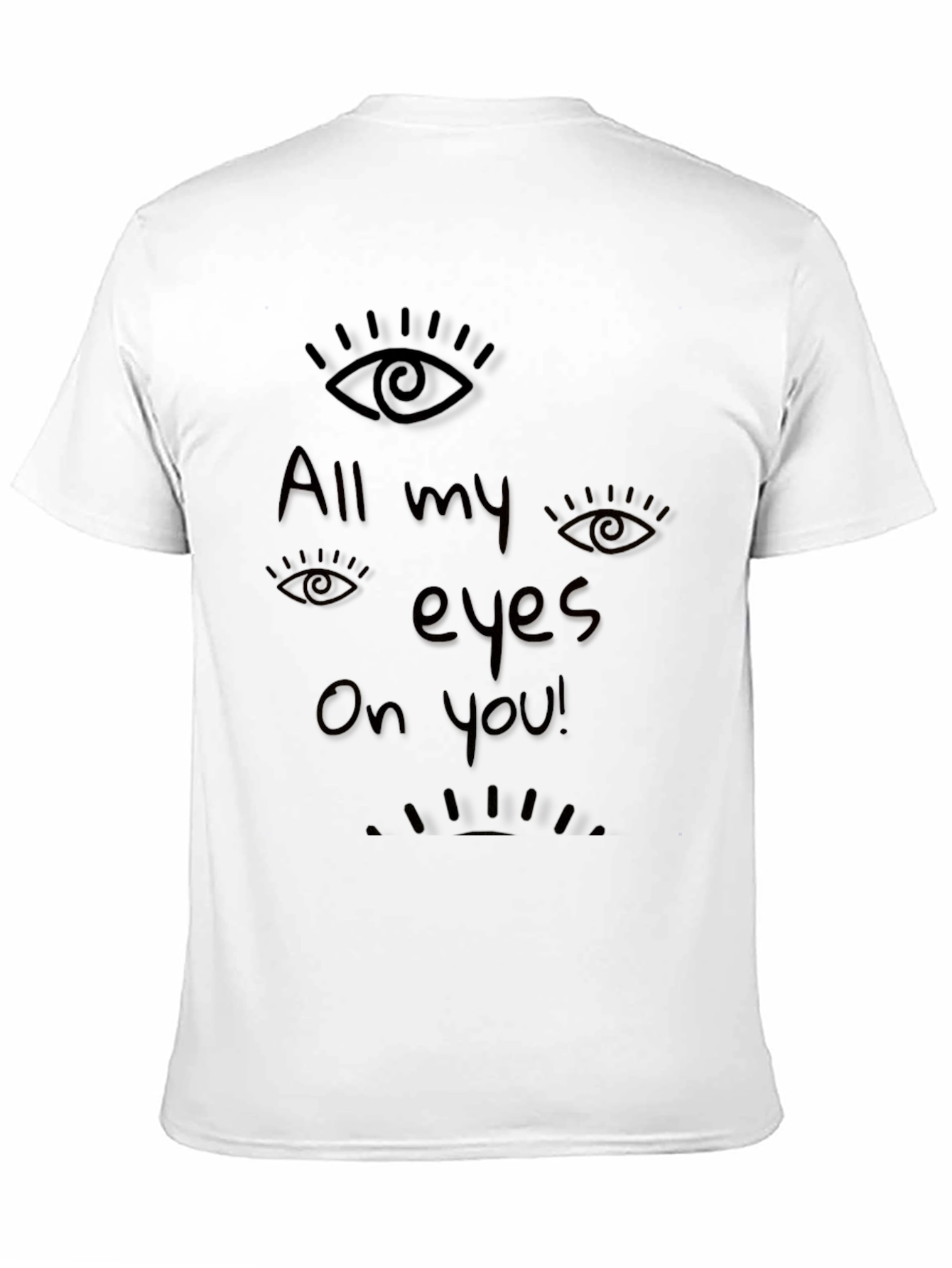 All Eyes On You Graphic Black T-Shirt