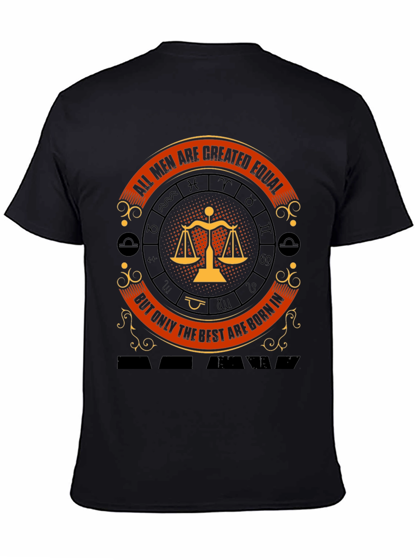 Libra Zodiac T-Shirt: All Men Are Created Equal