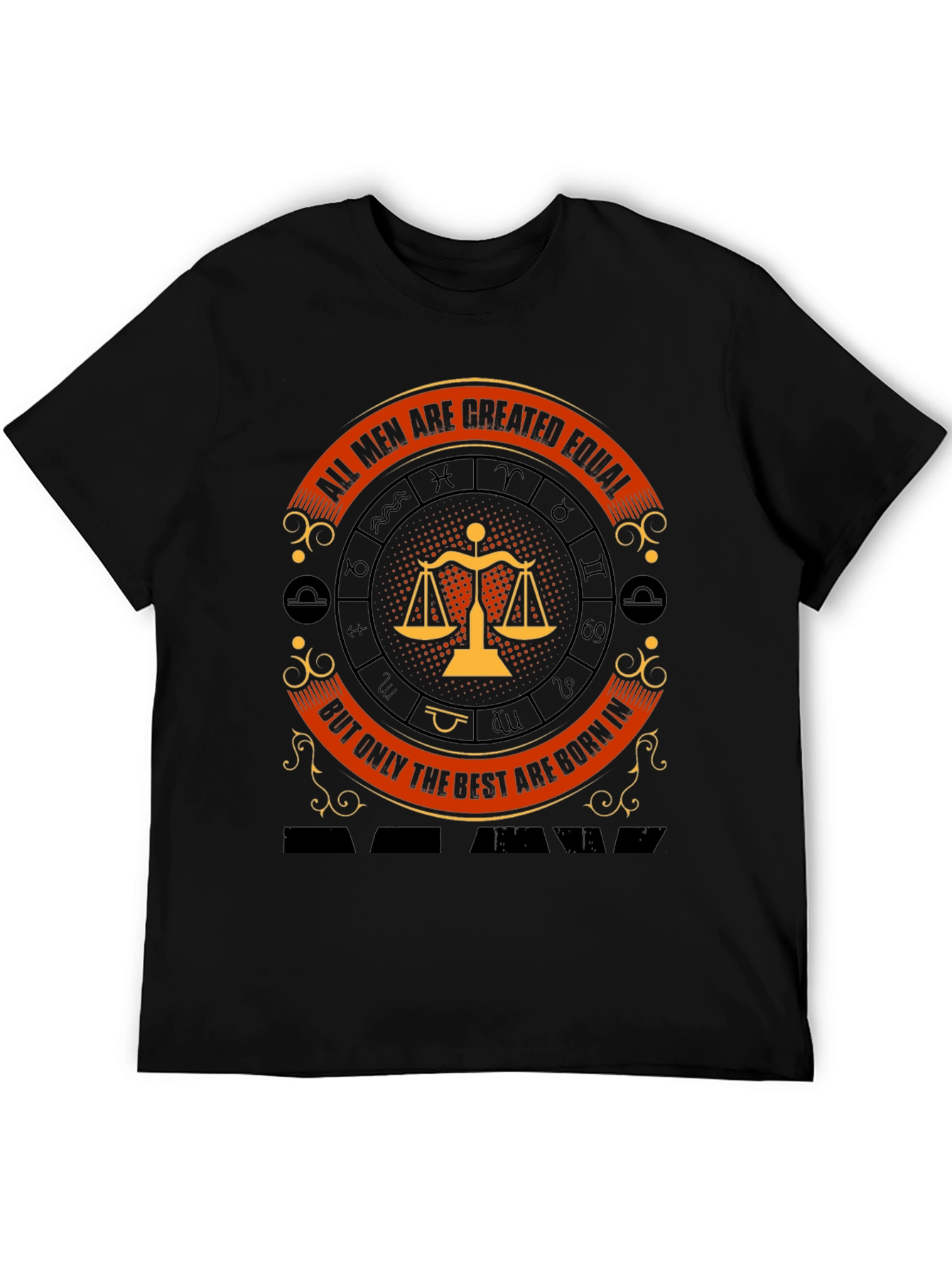 Libra Zodiac T-Shirt: All Men Are Created Equal