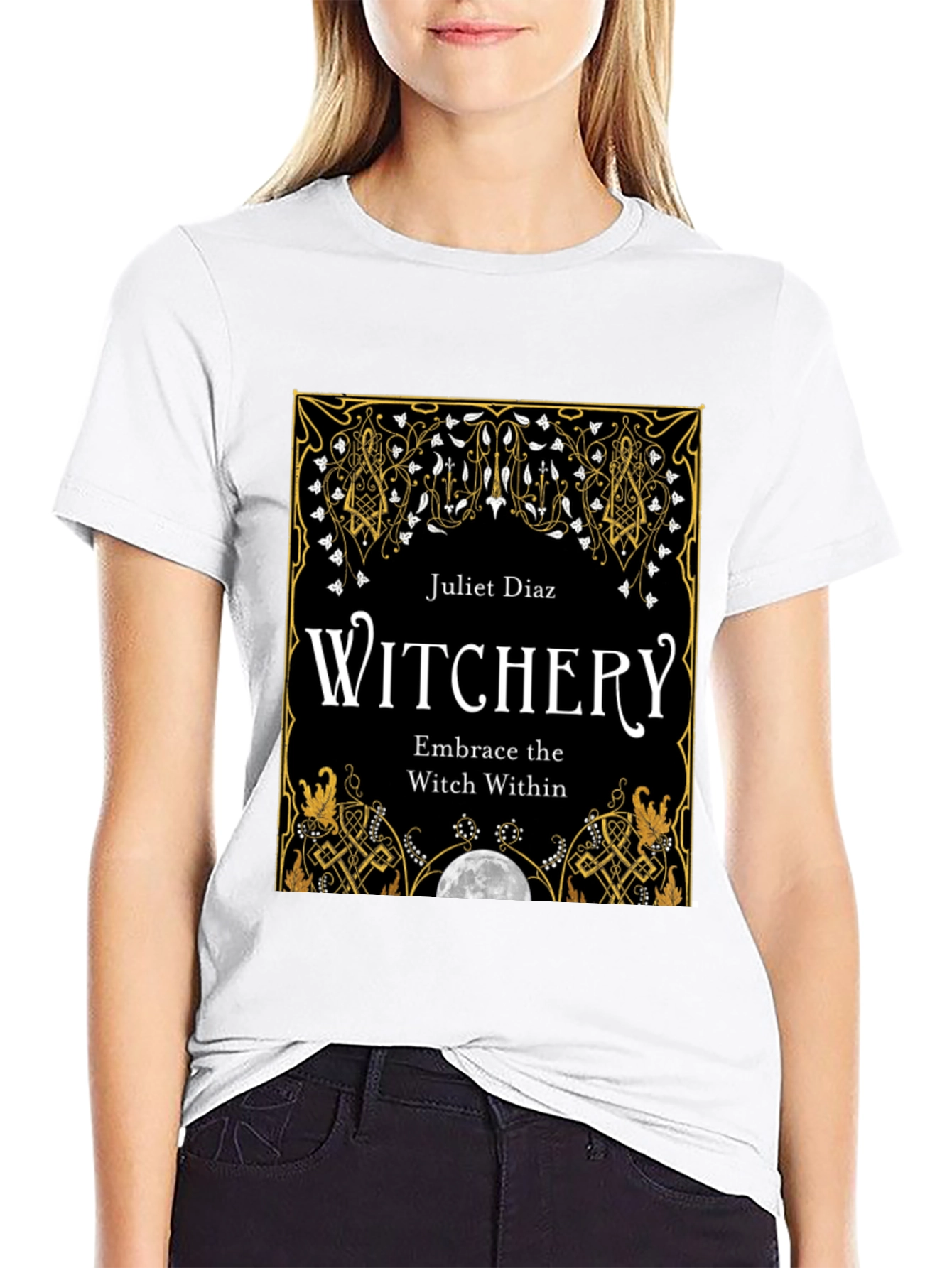 Witchery T-Shirt: Embrace The Witch Within