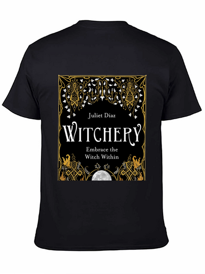 Witchery T-Shirt: Embrace The Witch Within