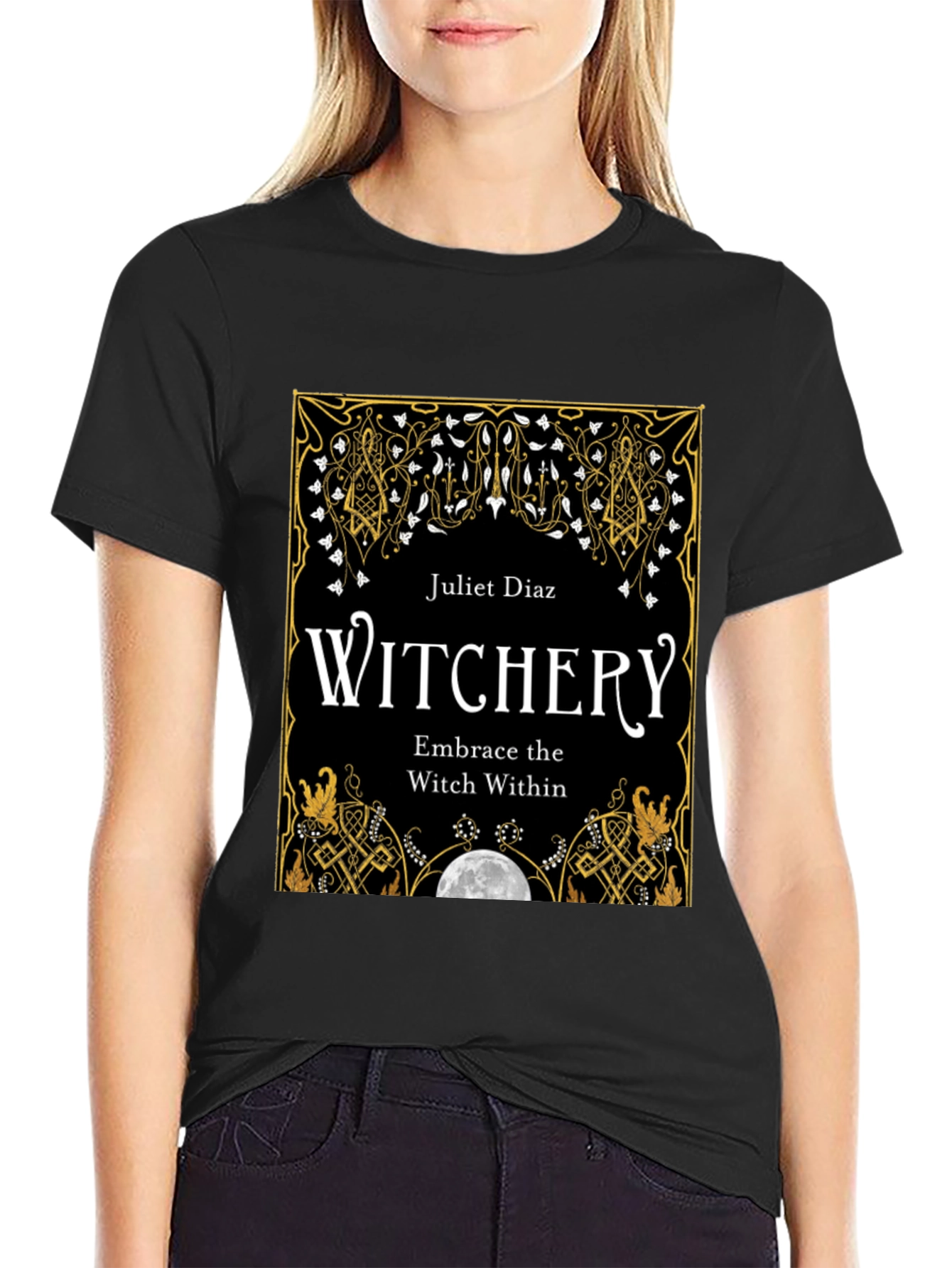 Witchery T-Shirt: Embrace The Witch Within