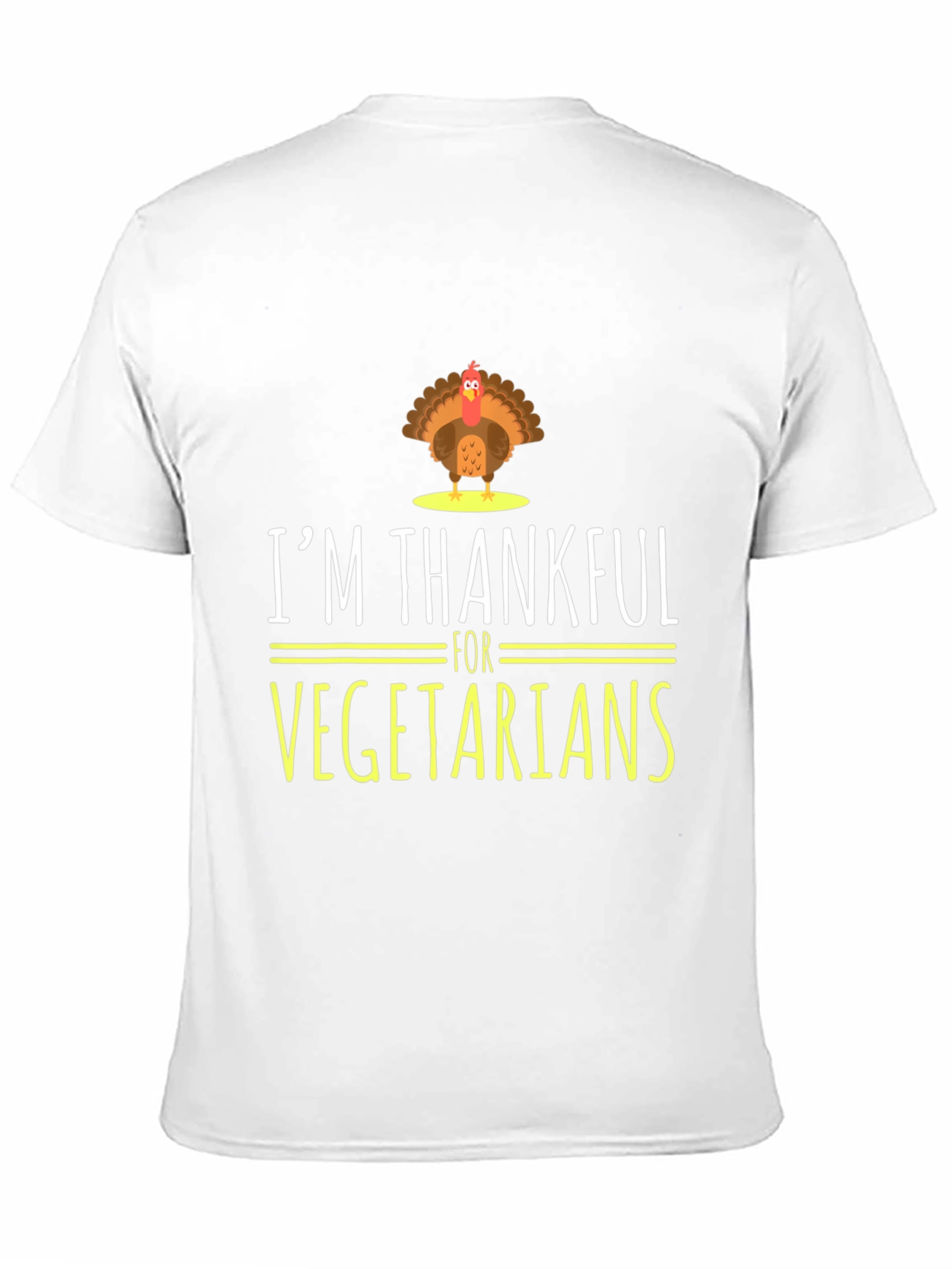 Im Thankful for Vegetarians Turkey Graphic T-Shirt