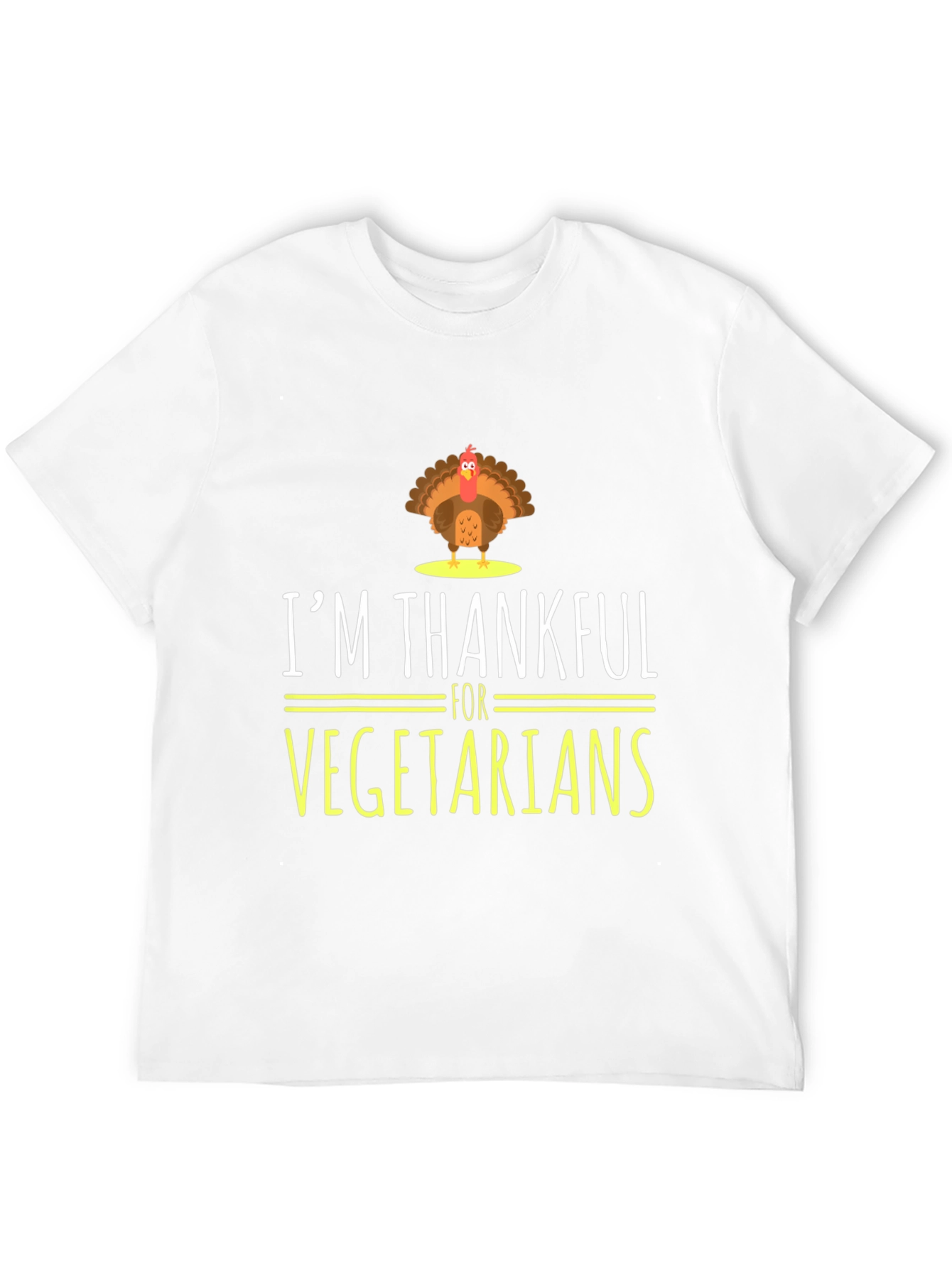 Im Thankful for Vegetarians Turkey Graphic T-Shirt