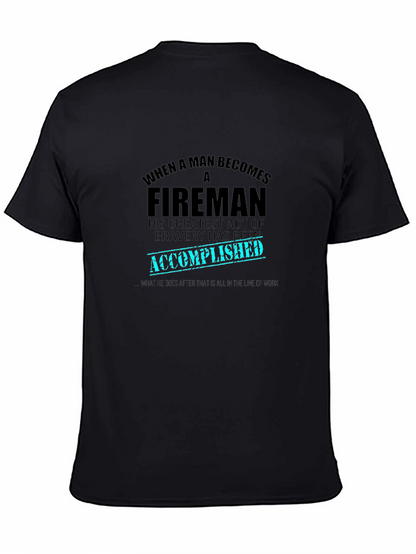Fireman Bravery Accomplished Graphic T-Shirt