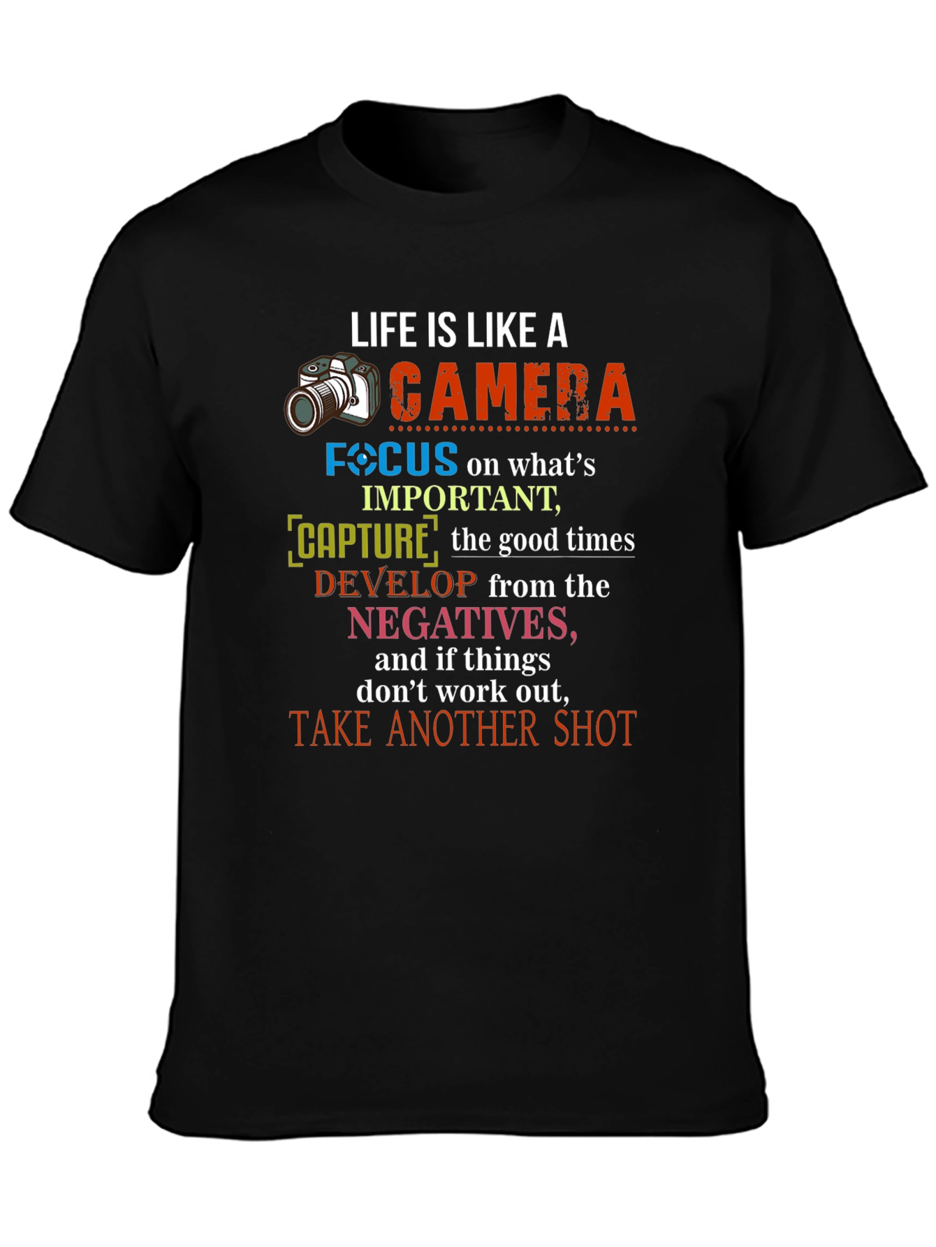 Life is Like a Camera Graphic T-Shirt
