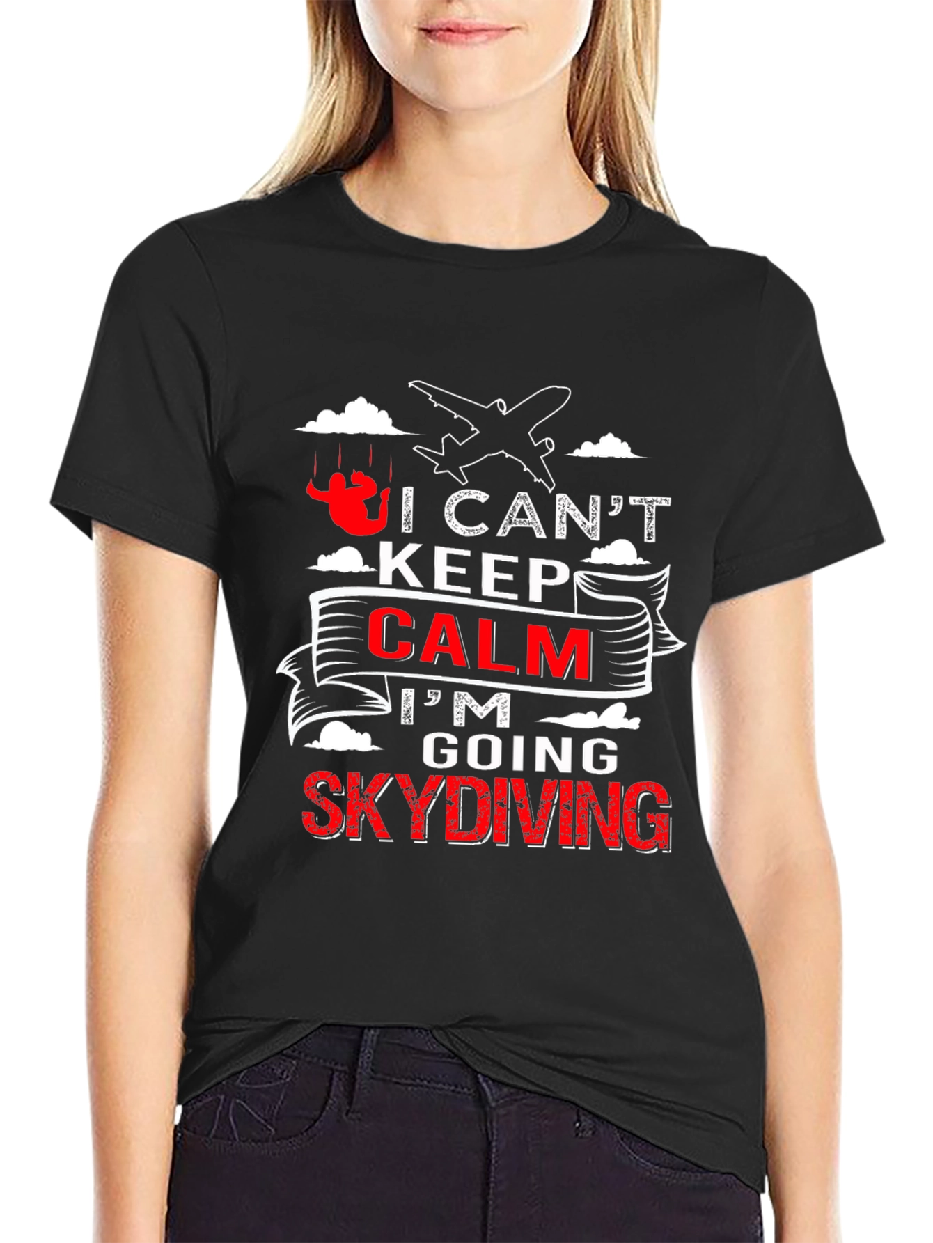 I Cant Keep Calm Skydiving T-Shirt
