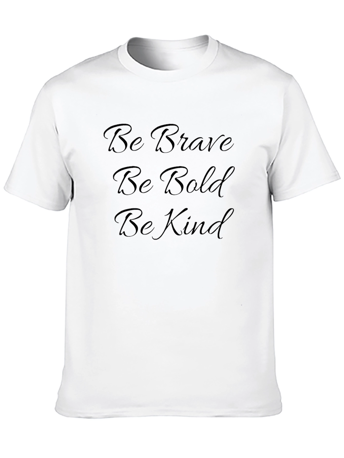 Be Brave Bold Kind Black T-Shirt