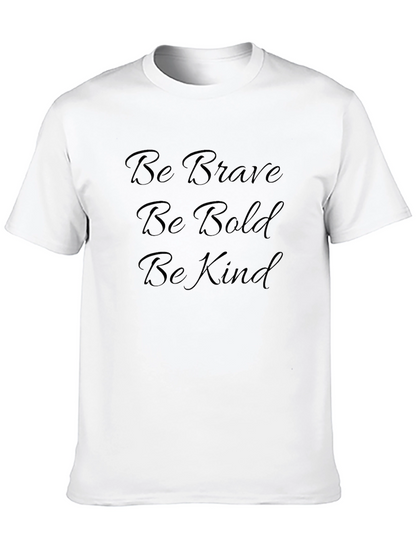 Be Brave Bold Kind Black T-Shirt