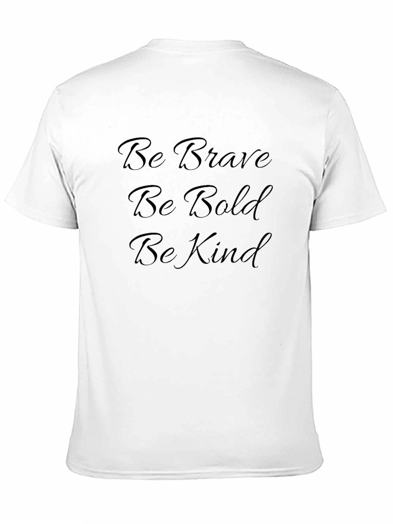 Be Brave Bold Kind Black T-Shirt