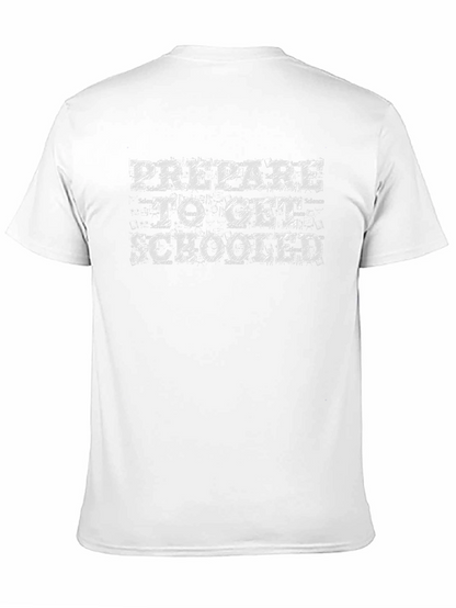 Prepare to Get Schooled Graphic Tee