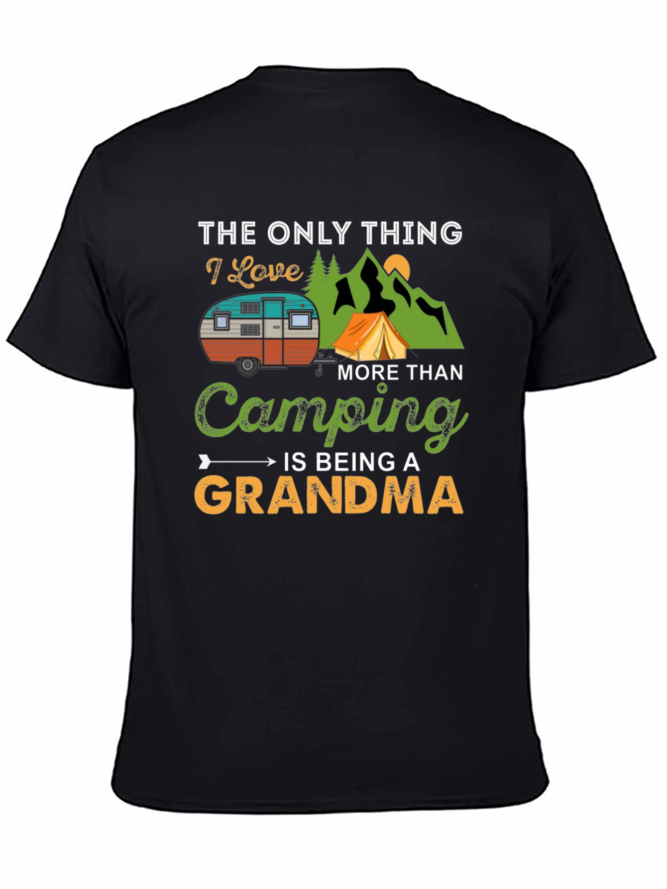 Camping Grandma T-Shirt: I Love Camping!