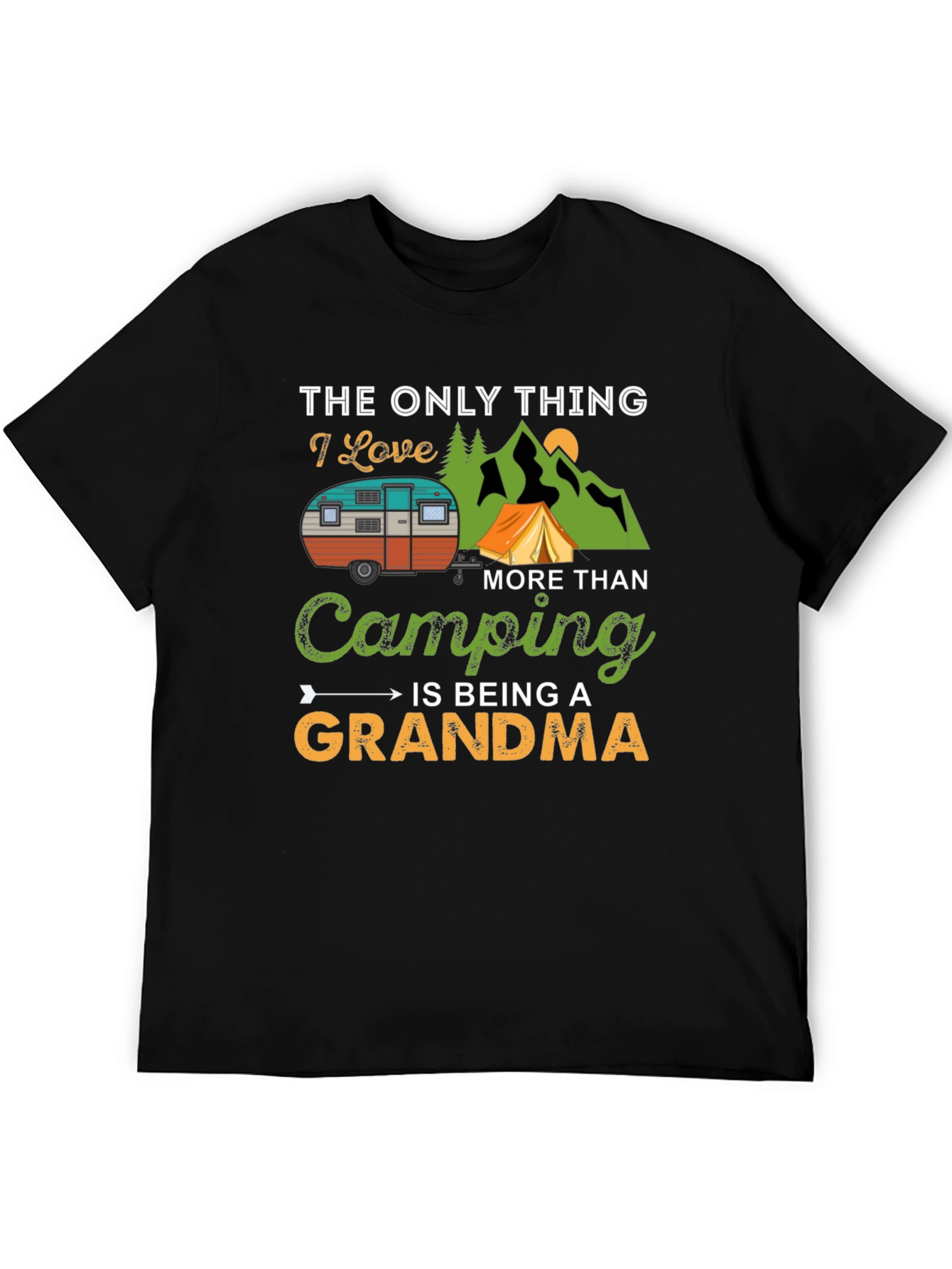 Camping Grandma T-Shirt: I Love Camping!