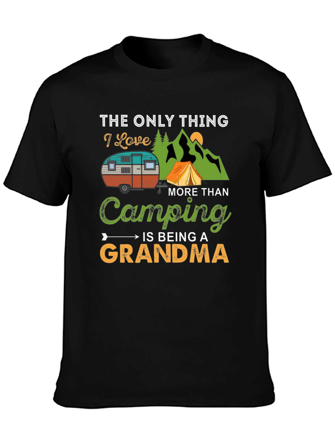 Camping Grandma T-Shirt: I Love Camping!