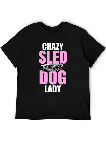 Crazy Sled Dog Lady Graphic T-Shirt