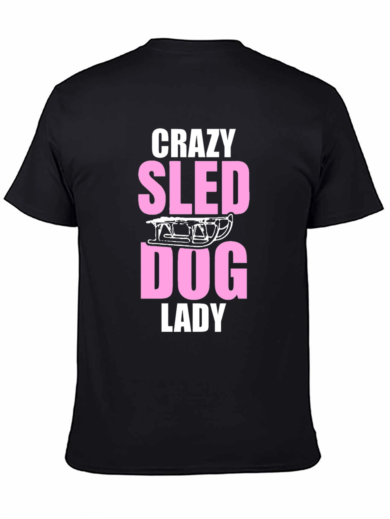 Crazy Sled Dog Lady Graphic T-Shirt